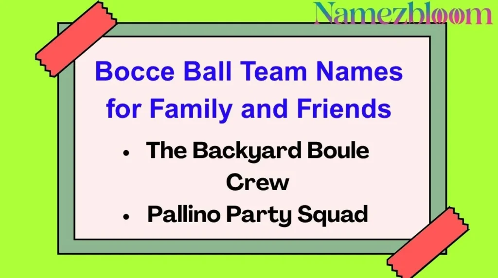 Bocce Ball Team Names for Family and Friends