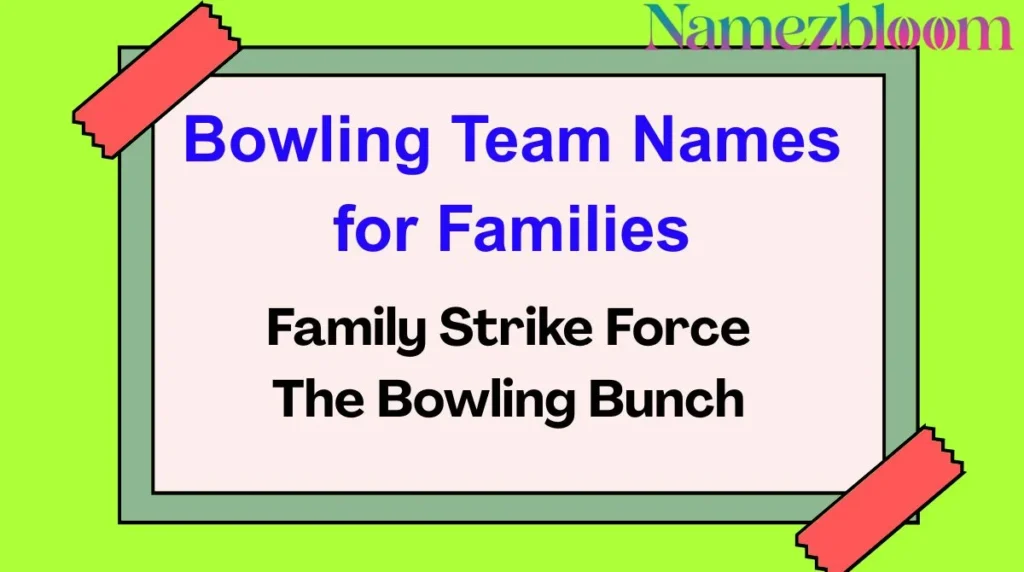 Bowling Team Names for Families