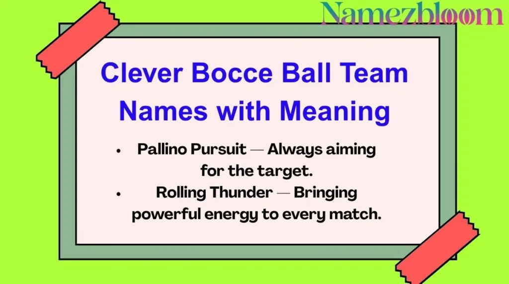 Clever Bocce Ball Team Names with Meaning