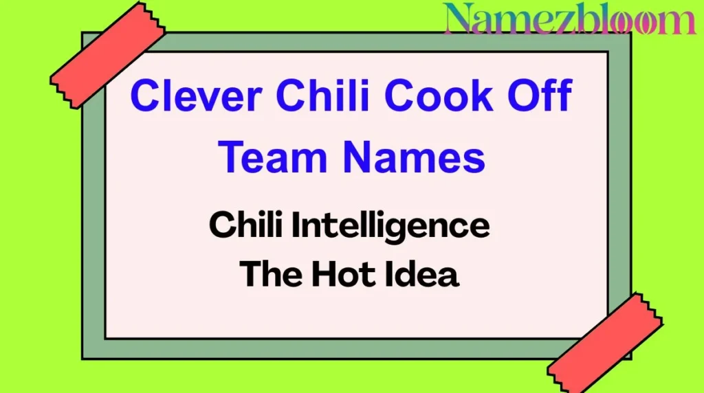 Clever Chili Cook Off Team Names