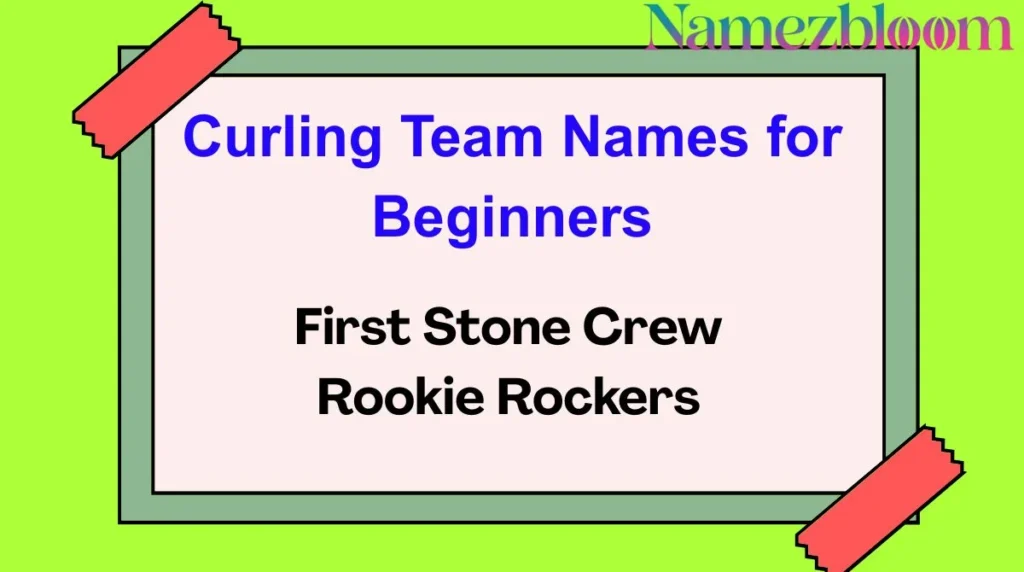 Curling Team Names for Beginners