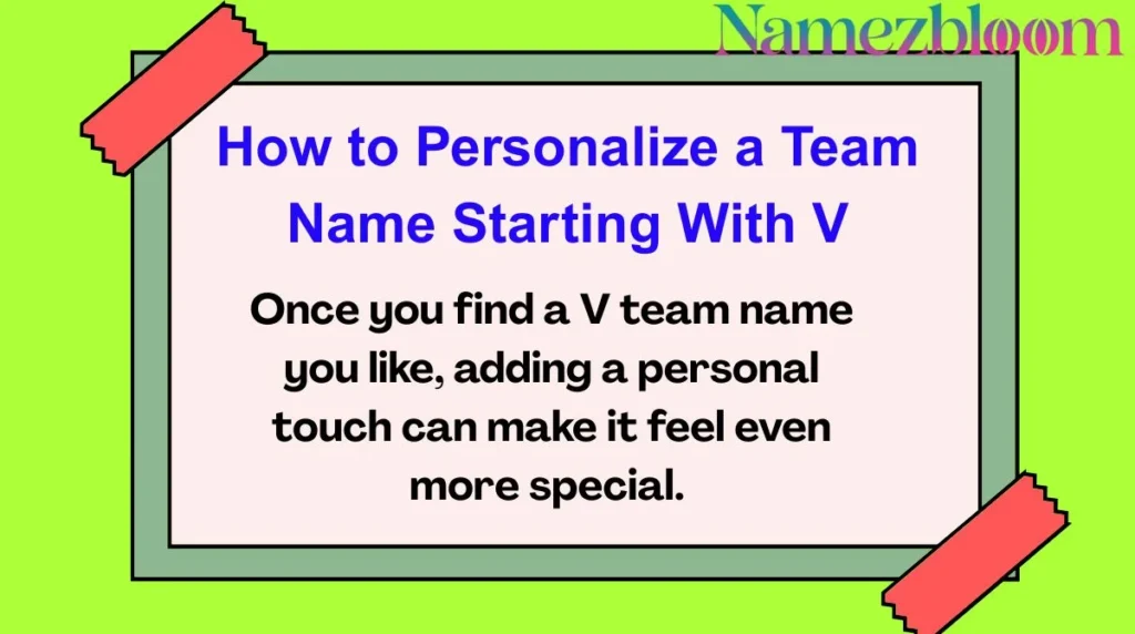 How to Personalize a Team Name Starting With V