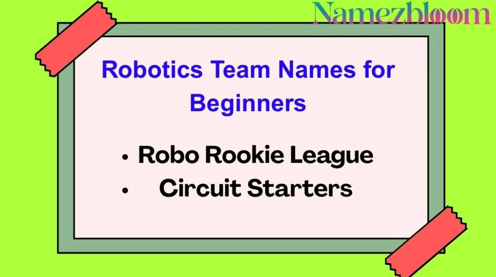 Robotics Team Names for Beginners