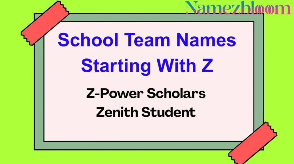 School Team Names Starting With Z