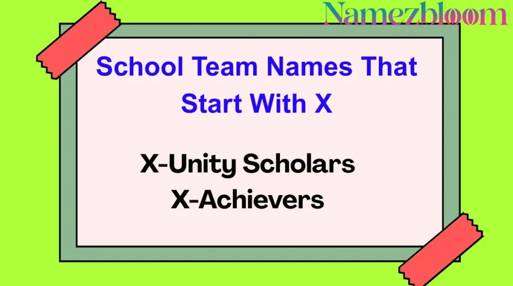 School Team Names That Start With X