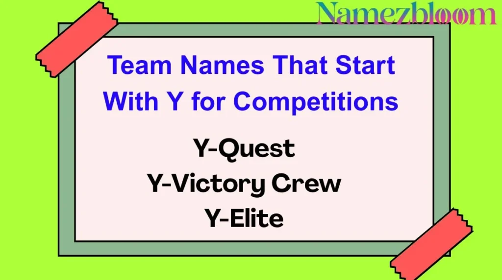 Team Names That Start With Y for Competitions