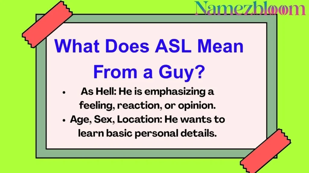 What Does ASL Mean From a Guy?