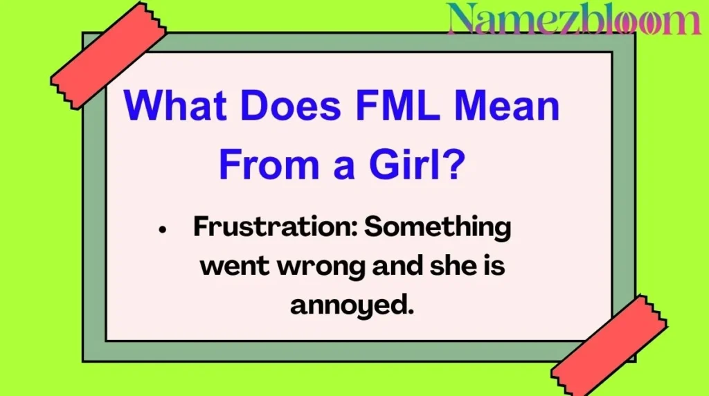 What Does FML Mean From a Girl?