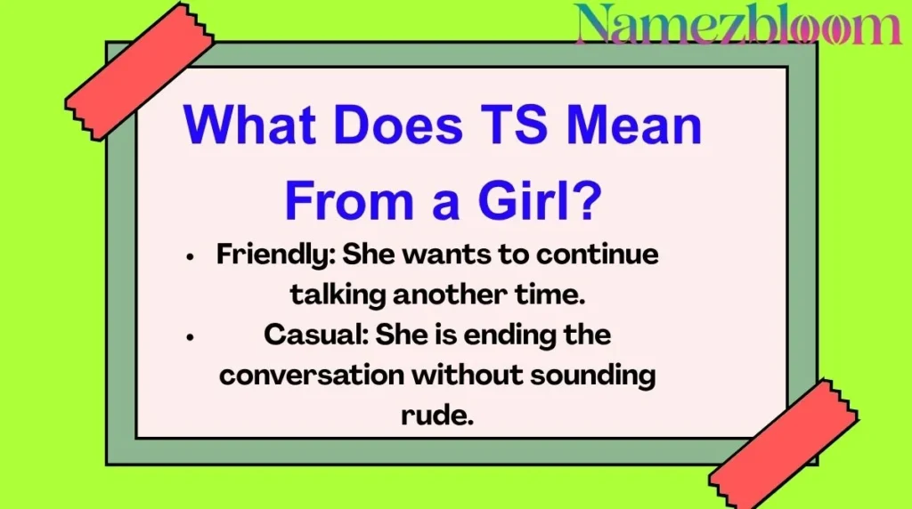 What Does TS Mean From a Girl?