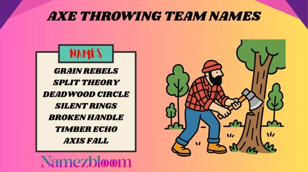 Axe Throwing Team Names