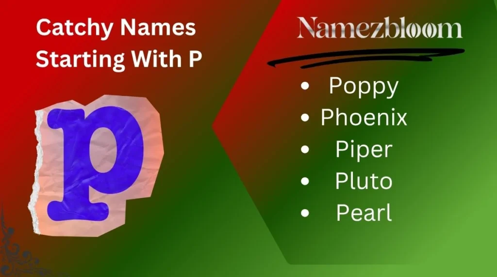 Catchy Names Starting With P