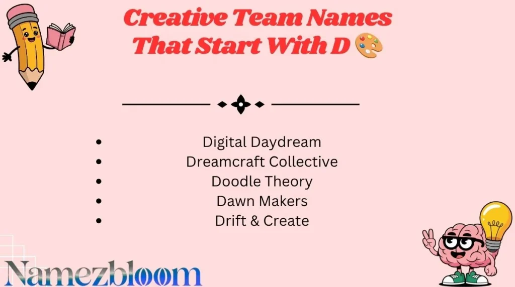 Creative Team Names That Start With D 🎨