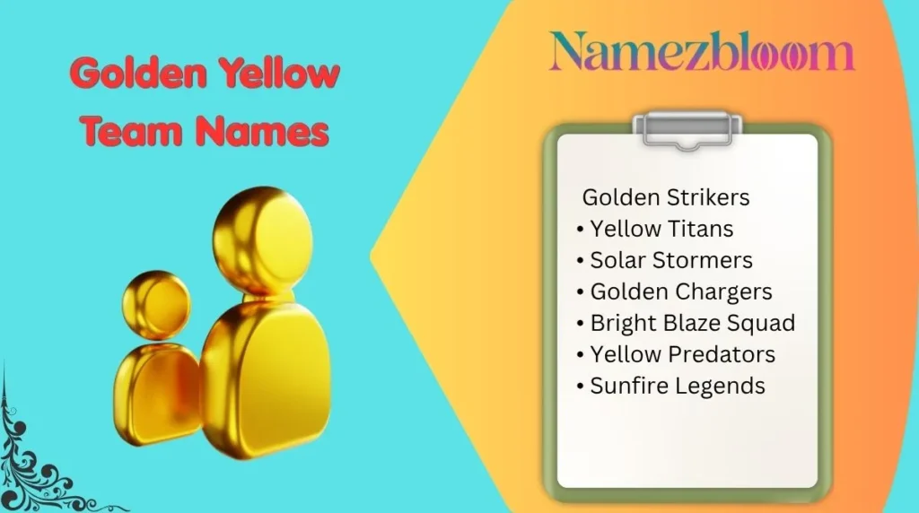 Golden Yellow Team Names
