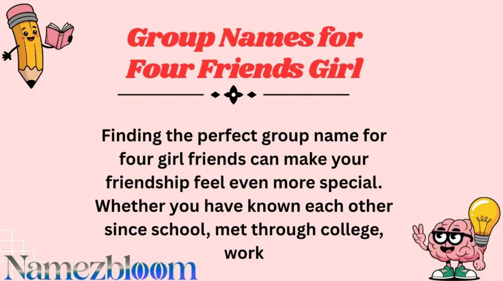 Group Names for Four Friends Girl