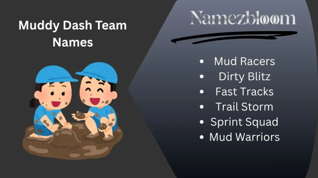 Muddy Dash Team Names