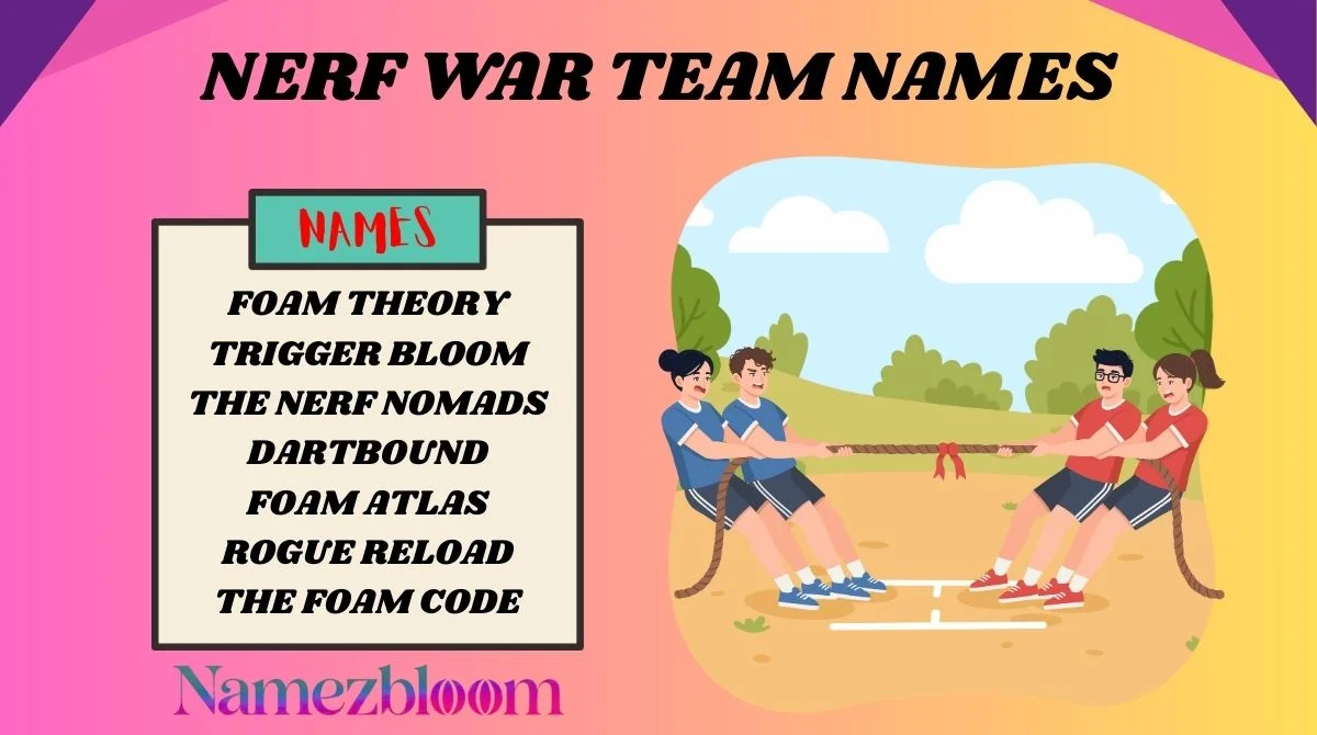 Nerf War Team Names