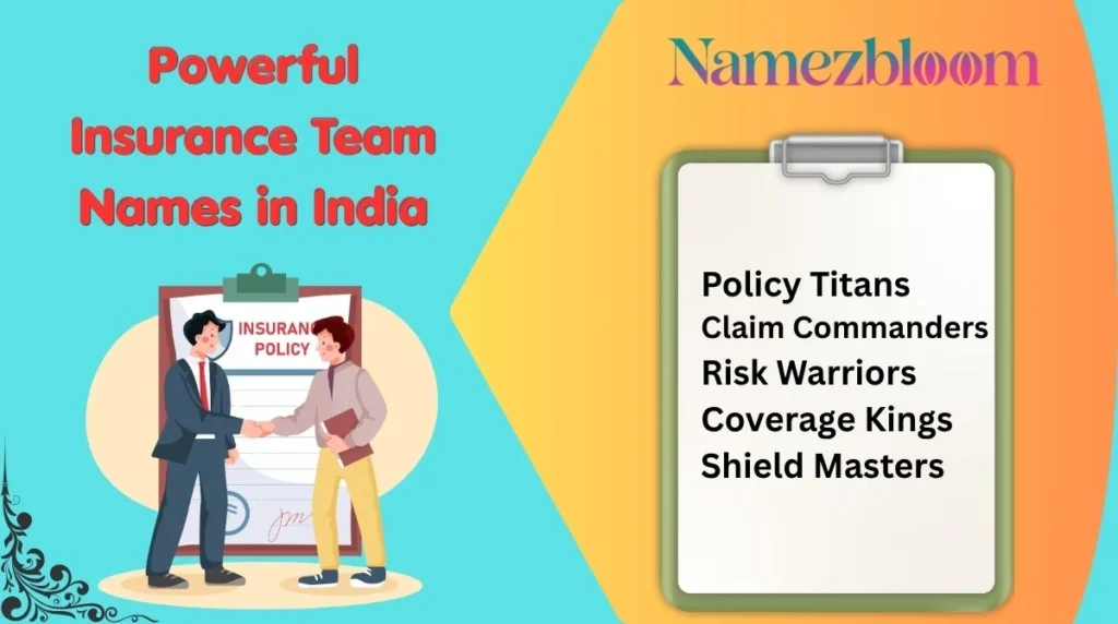 Powerful Insurance Team Names in India