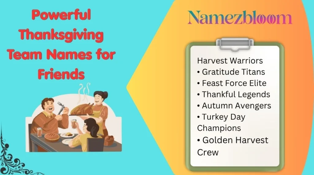 Powerful Thanksgiving Team Names for Friends