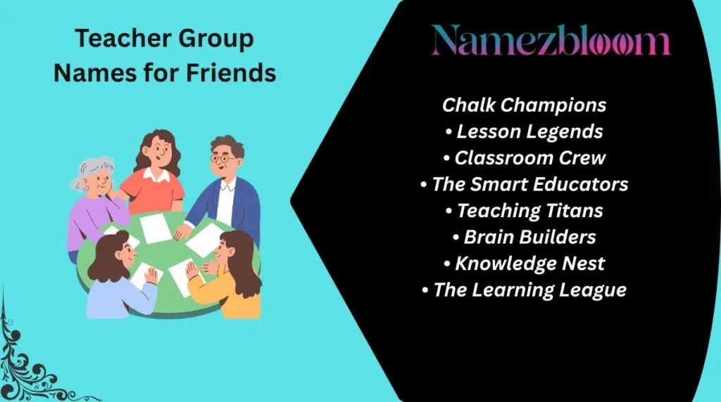 Teacher Group Names for Friends