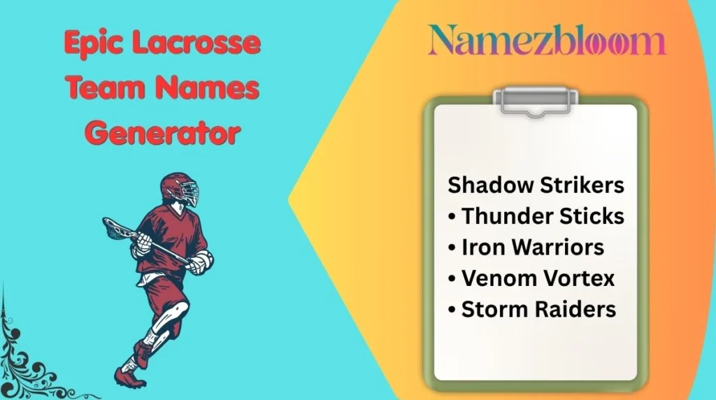 Epic Lacrosse Team Names Generator