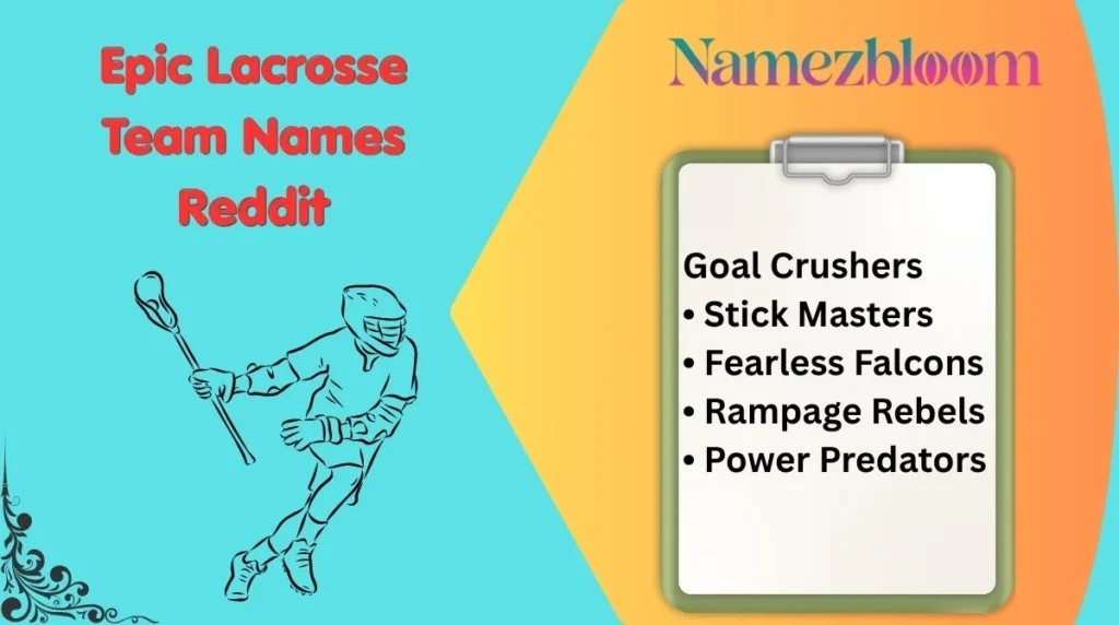Epic Lacrosse Team Names Reddit
