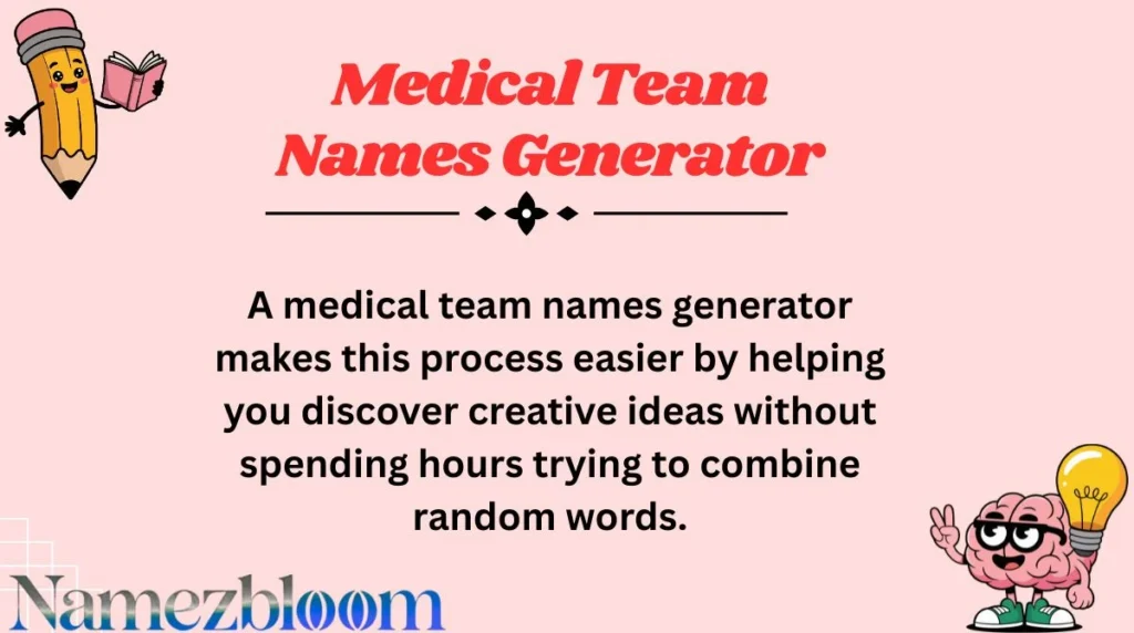 Medical Team Names Generator
