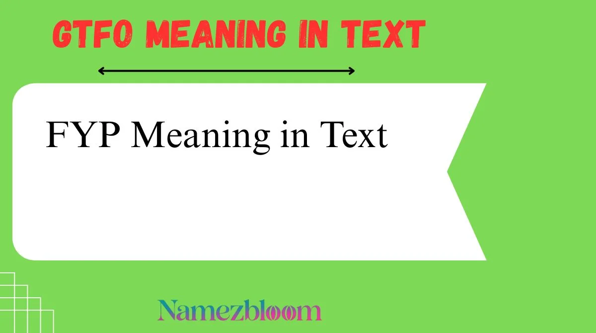 FYP Meaning in Text