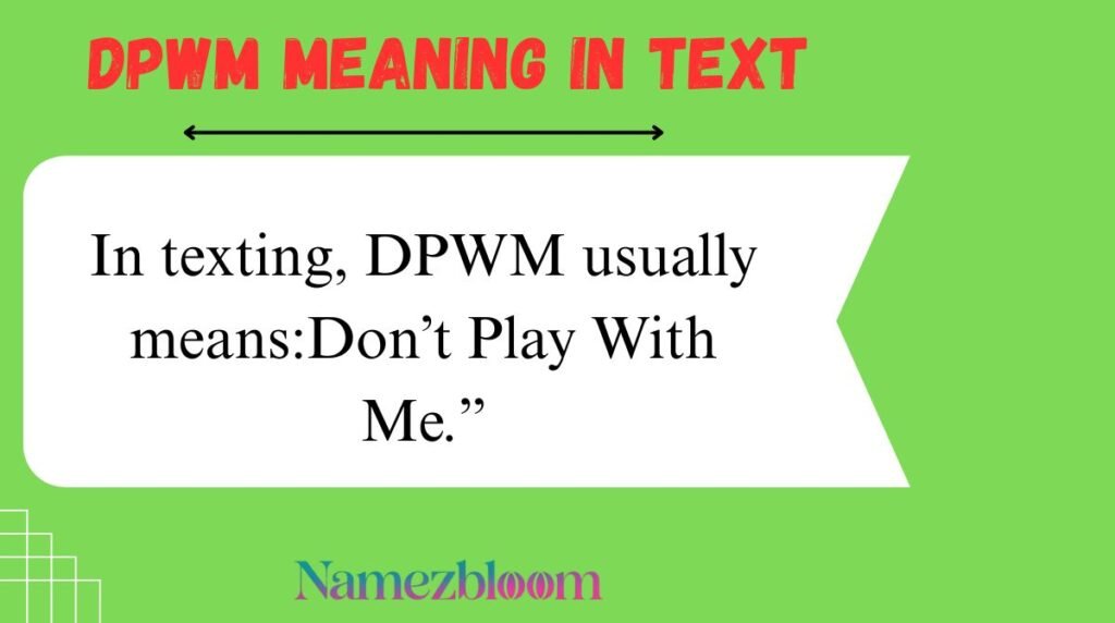 DPWM Meaning in Text