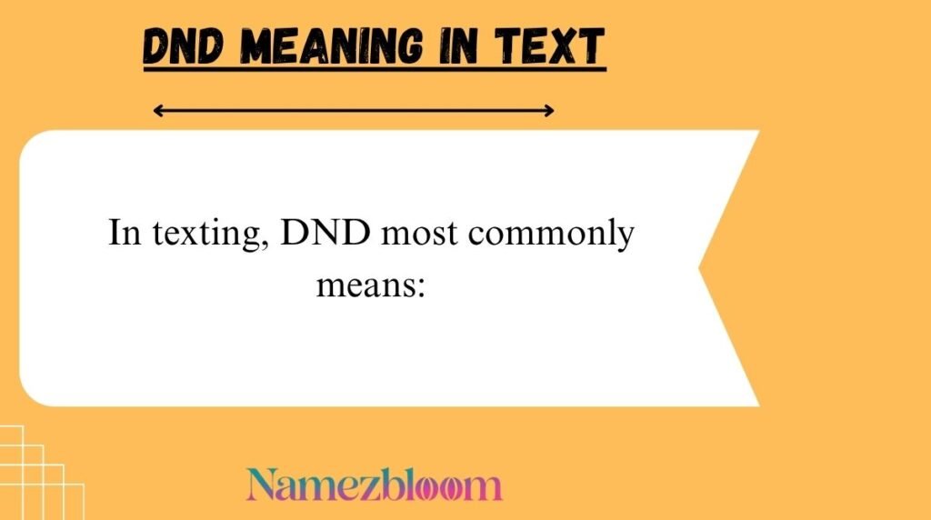 DND Meaning in Text