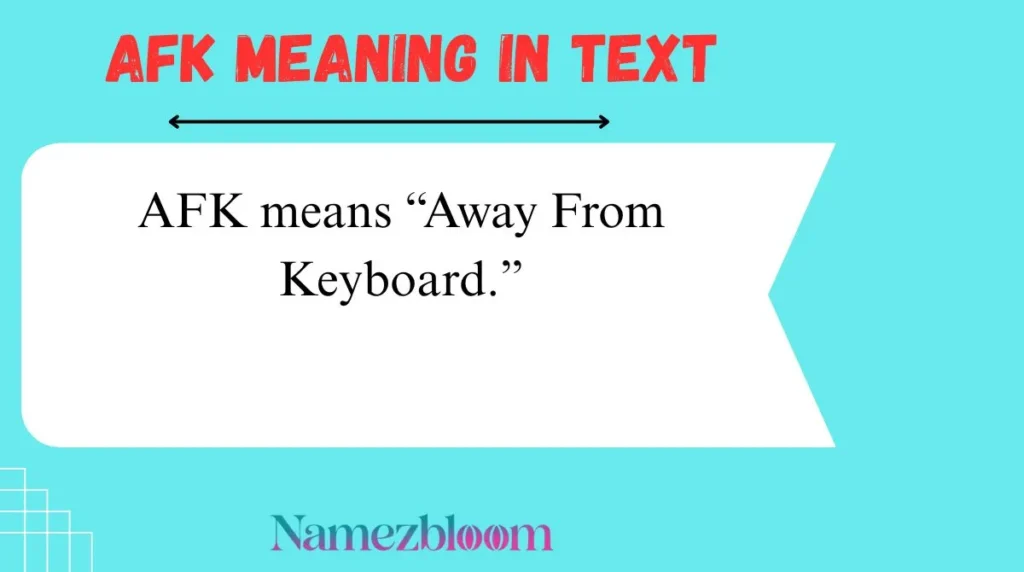 AFK Meaning in Text