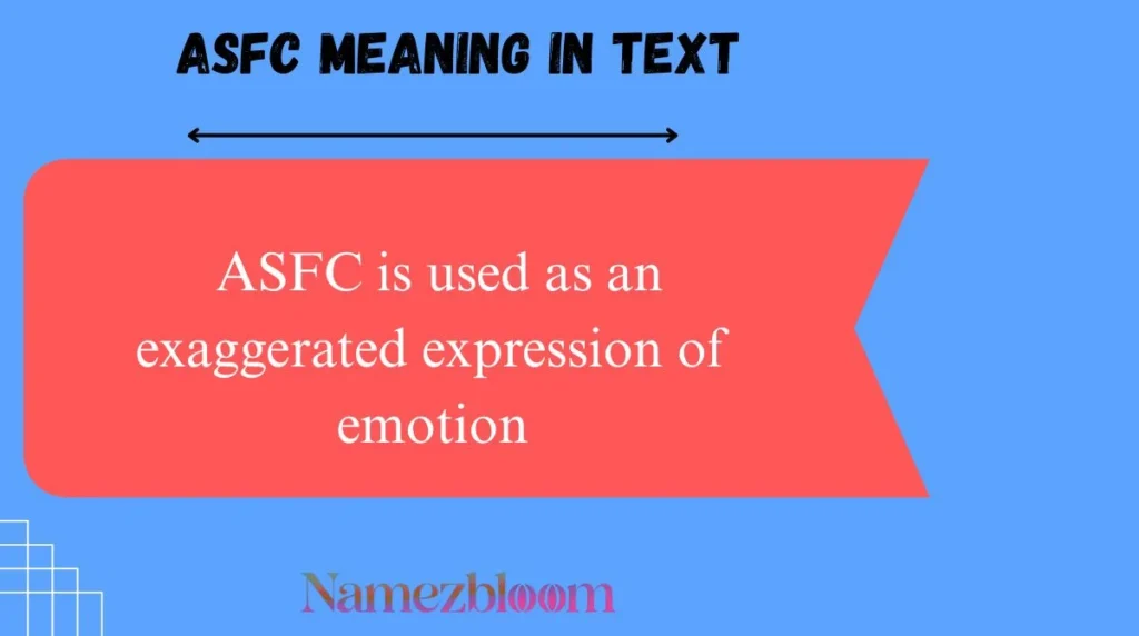 ASFC Meaning in Text