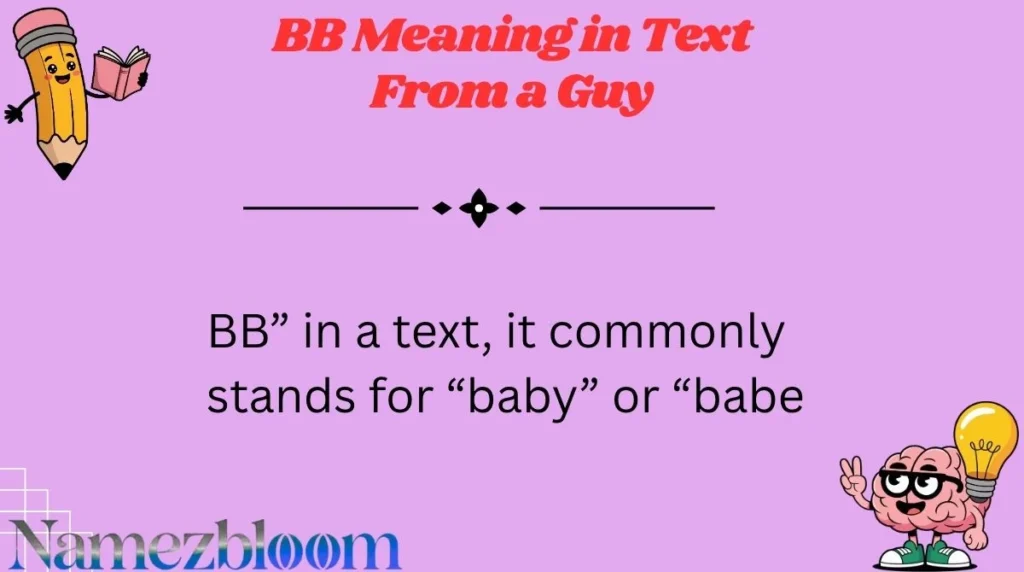 BB Meaning in Text From a Guy
