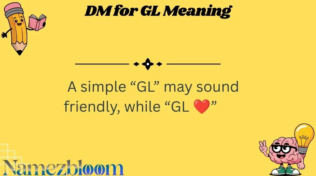 DM for GL Meaning