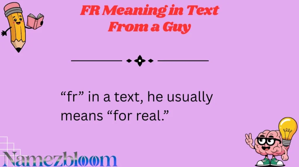 FR Meaning in Text From a Guy