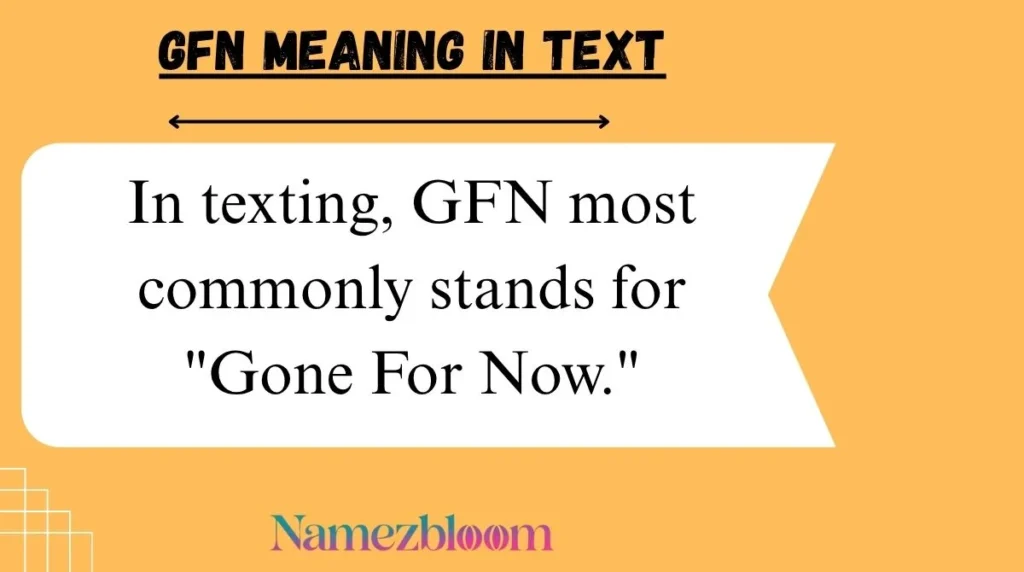 GFN Meaning in Text