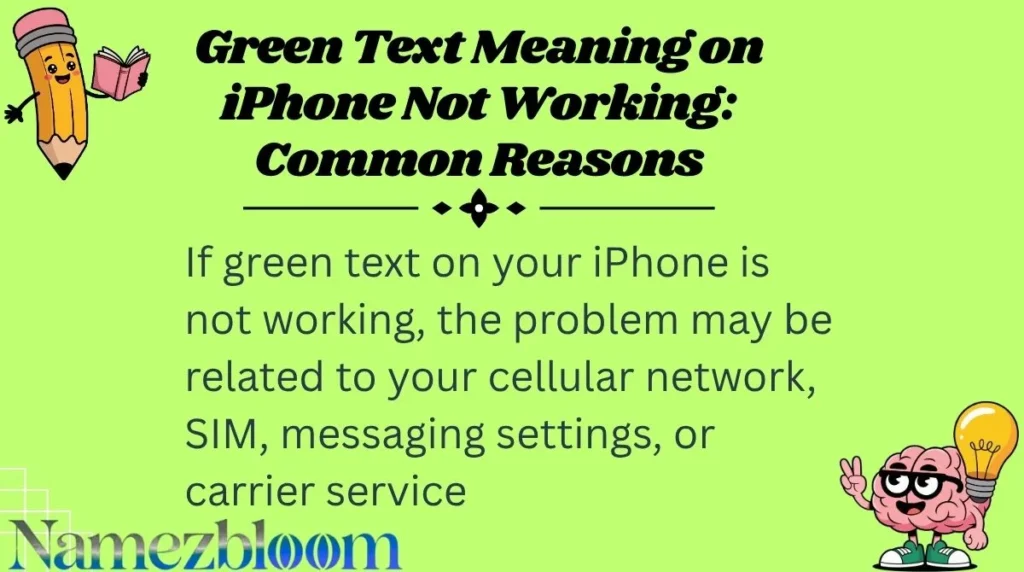 Green Text Meaning on iPhone Not Working: Common Reasons