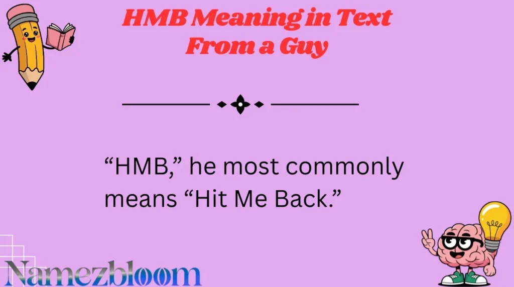 HMB Meaning in Text From a Guy