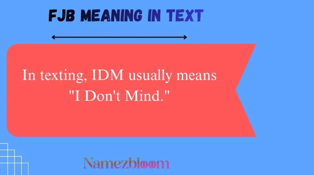 IDM Meaning in Text