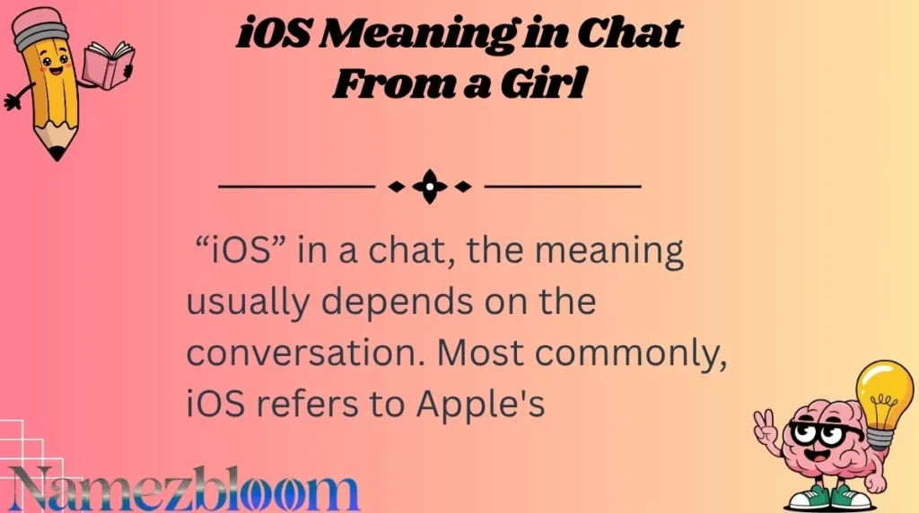 iOS Meaning in Chat From a Girl