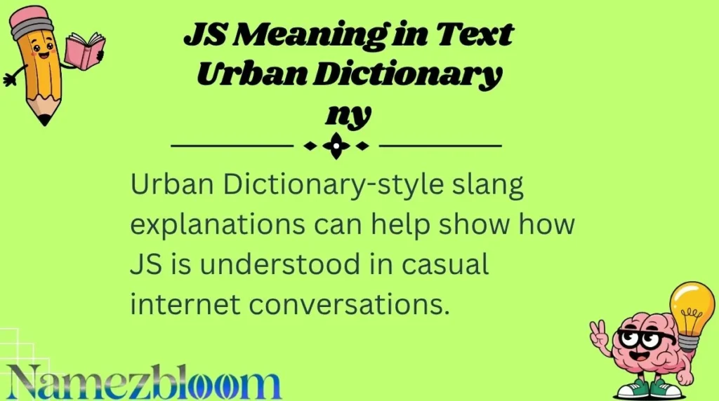 JS Meaning in Text Urban Dictionary