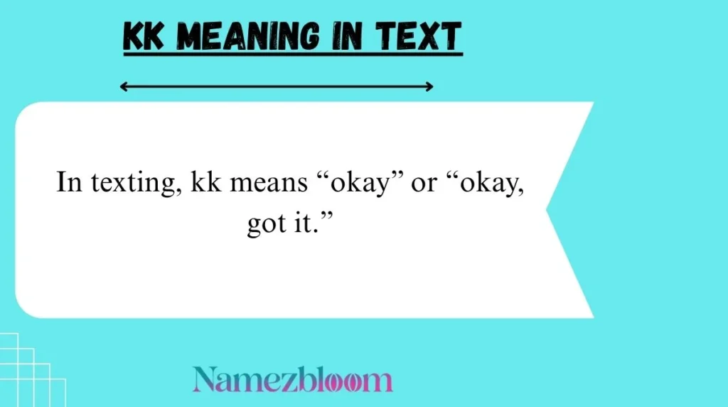 KK Meaning in Text