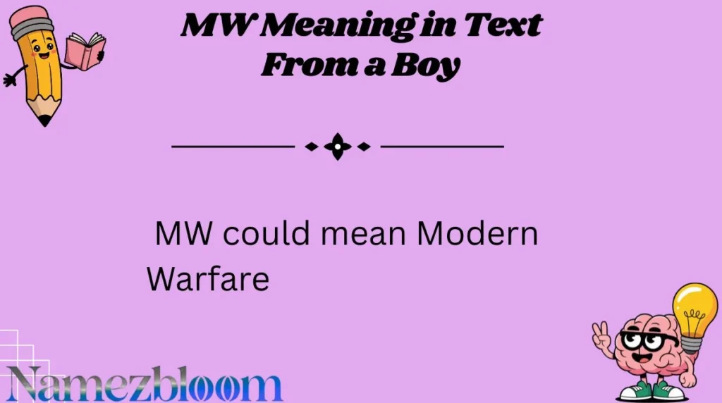 MW Meaning in Text From a Boy