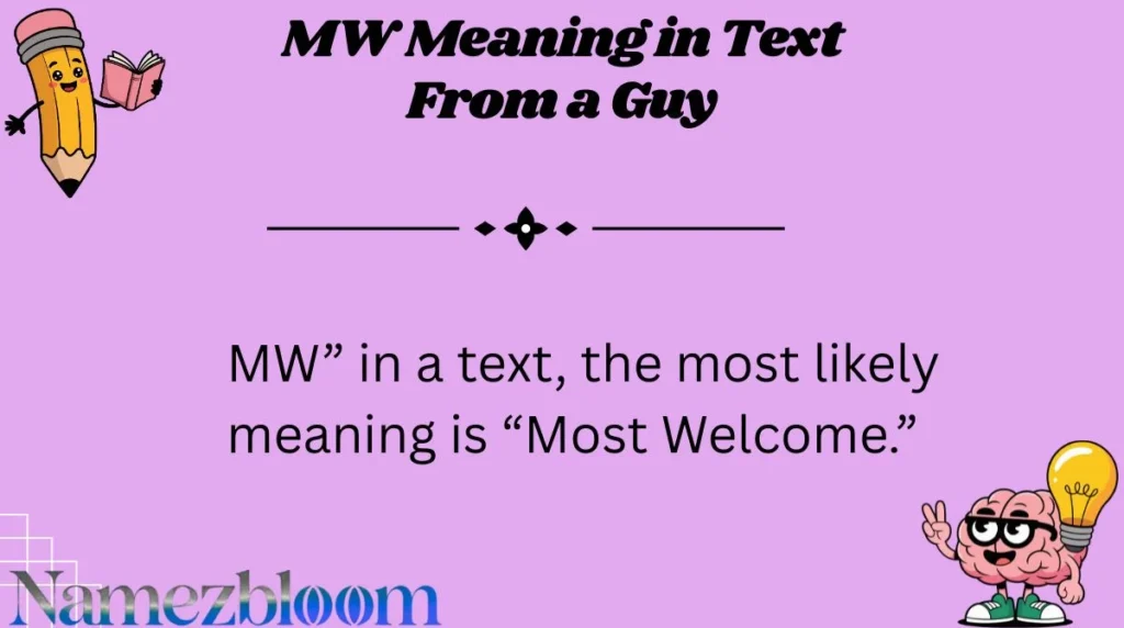 MW Meaning in Text From a Guy