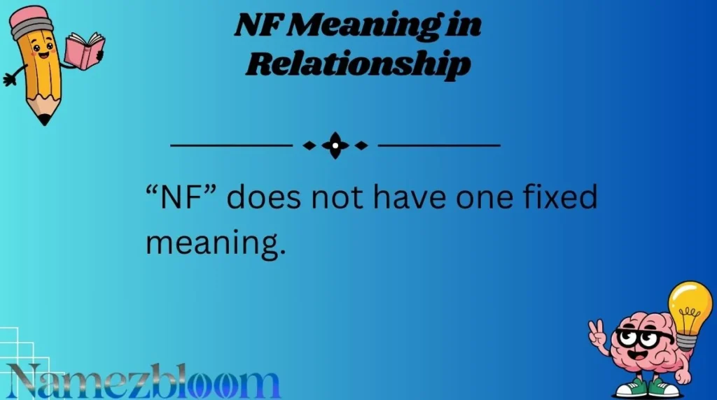 NF Meaning in Relationship