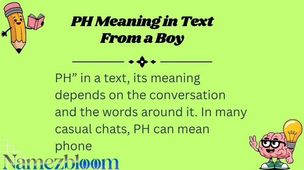 PH Meaning in Text From a Boy