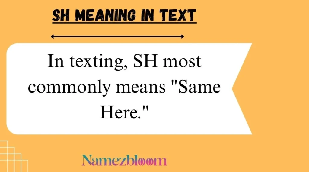 SH Meaning in Text