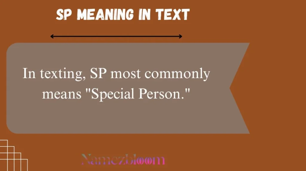 SP Meaning in Text