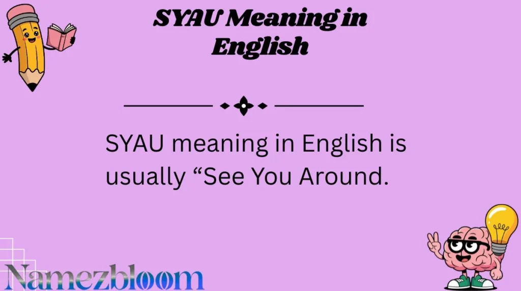 SYAU Meaning in English