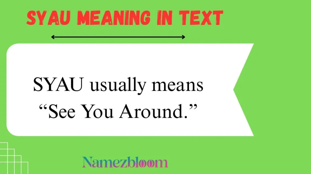 SYAU Meaning in Text