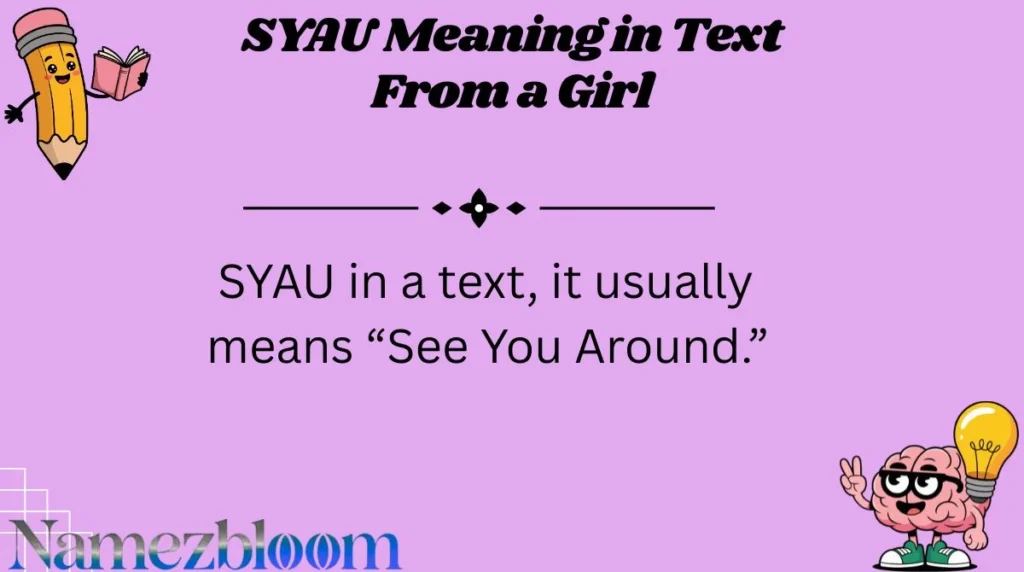 SYAU Meaning in Text From a Girl